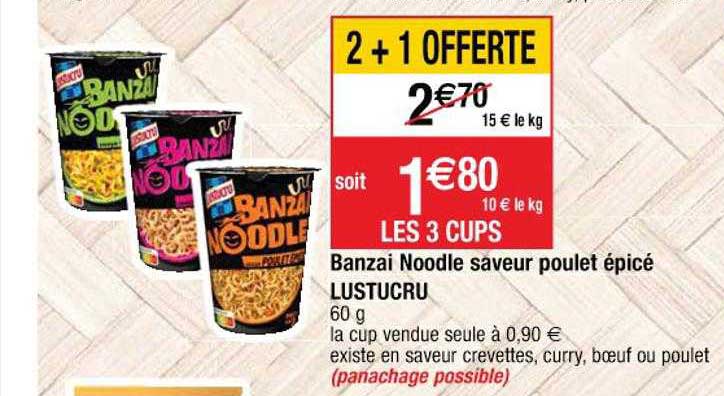 banzai noodle saveur poulet épicé lustucru