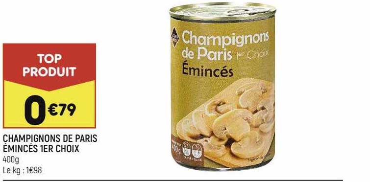 champignons de paris émincés 1er choix