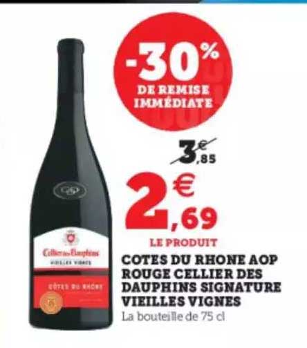 côtes du rhône aop rouge cellier des dauphins signature vieilles vignes