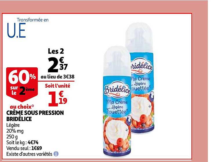 crème sous pression bridélice