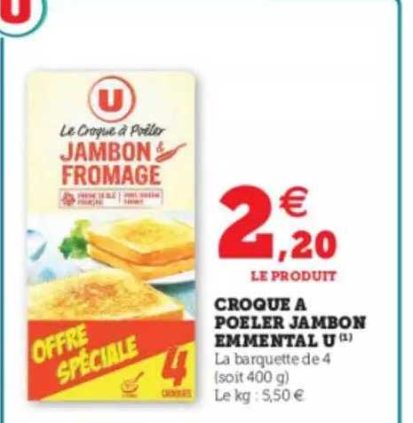 Croque à Poêler Jambon Emmental U