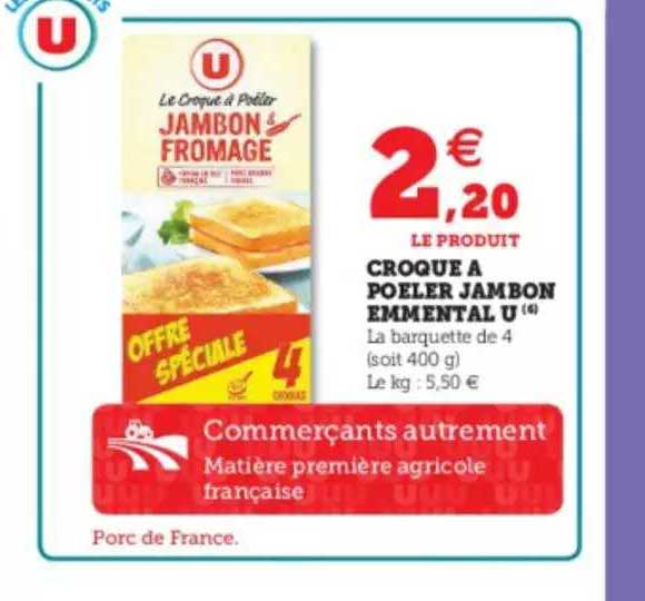 Croque à Poêler Jambon Emmental U