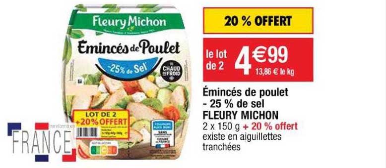 émincés de poulet -25% de sel fleury michon
