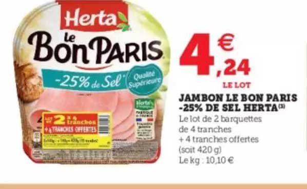 Jambon Le Bon Paris -25% De Sel Herta
