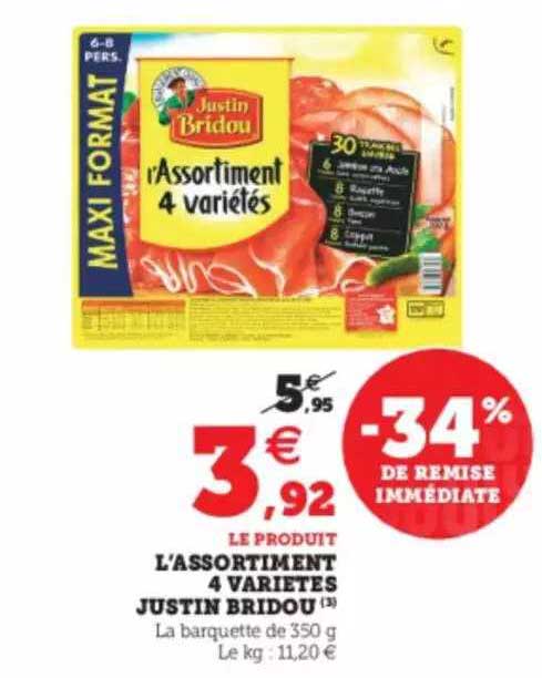 l'assortiment 4 variétés justin bridou
