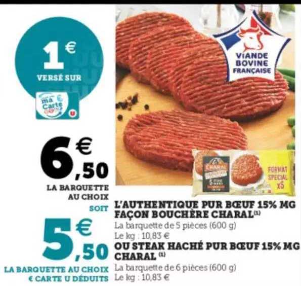 l'authentique pur bœuf 15% mg façon bouchère charal, ou steak haché pur bœuf 15% mg charal