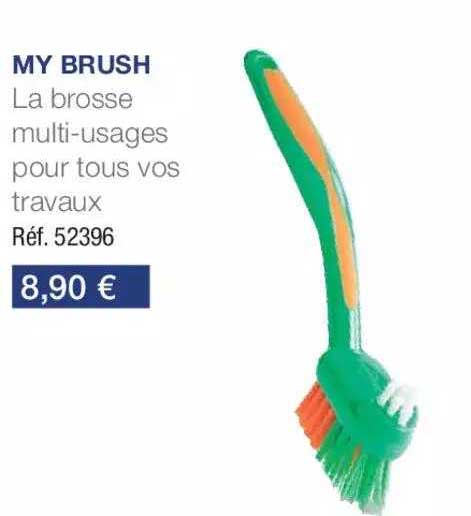 La Brosse Multi-usages Pour Tous Vos Travaux My Brush