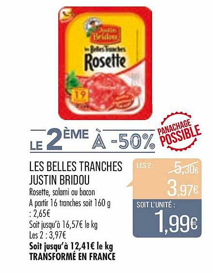 les belles tranches justin bridou
