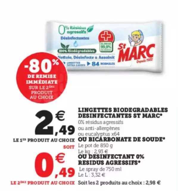 lingettes biodégradables désinfectantes st marc ou bicarbonate de soude ou désinfectant 0% résidus agressifs