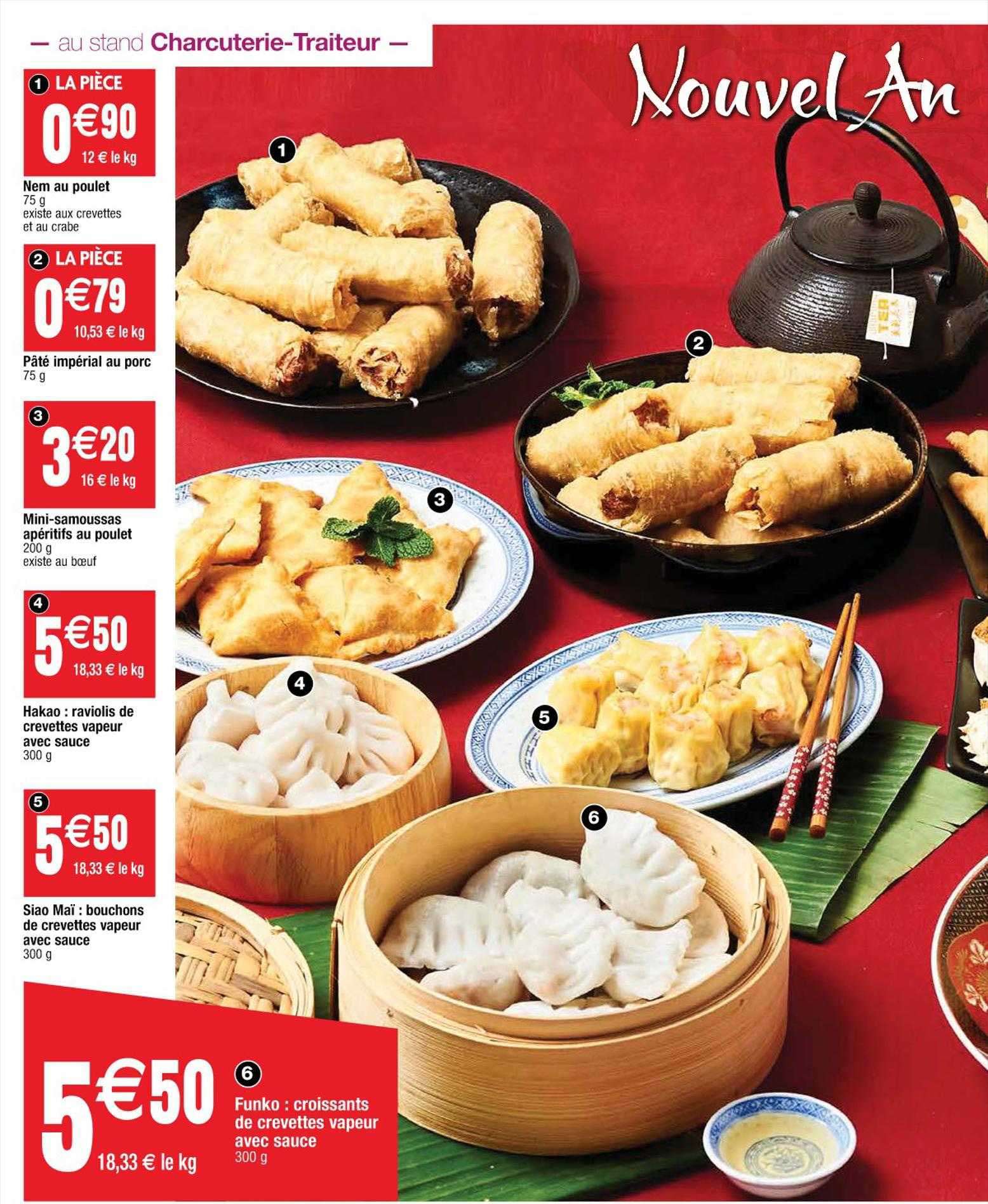 nem au poulet, pâté impérial au porc, mini-samossas apéritifs au poulet, hakao : ravioli de crevettes vapeur avec sauce, siao maï: bouchon de crevette vapeur avec sauce, funko : croissants de crevette