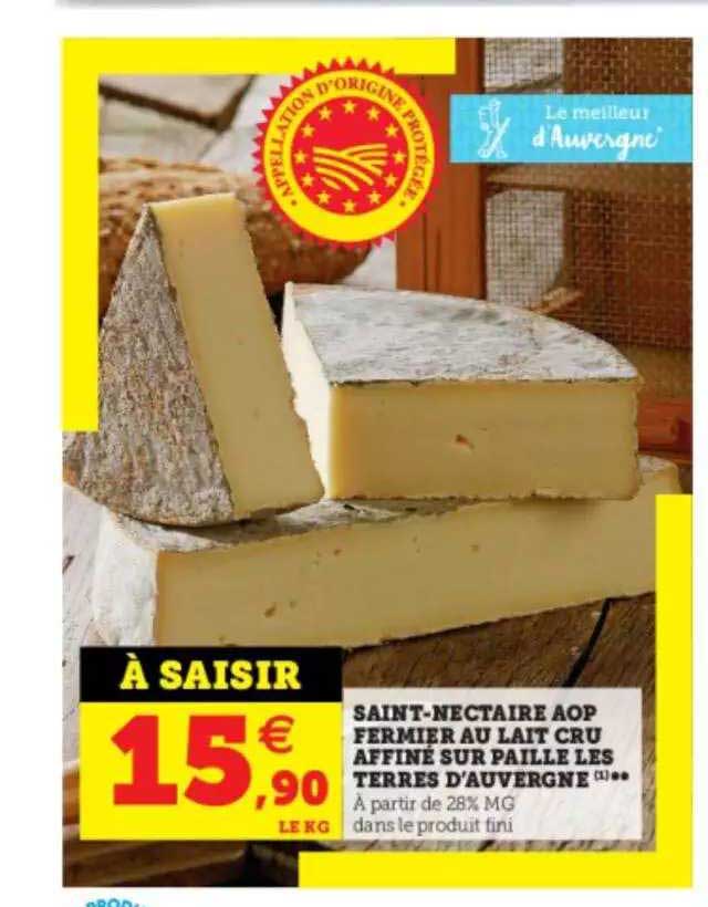 saint-nectaire aop fermier au lait cru affiné sur paille les terres d'auvergne