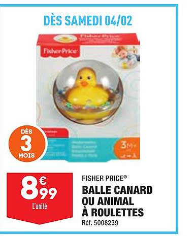 balle canard ou animal à roulettes fisher price
