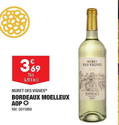 Bordeaux Moelleux Aop Muret Des Vignes