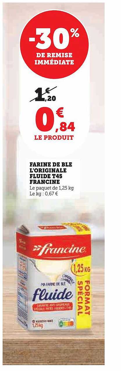 farine de blé l'originale fluide t45 francine