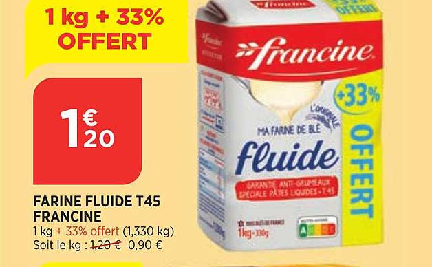 farine fluide t45 francine