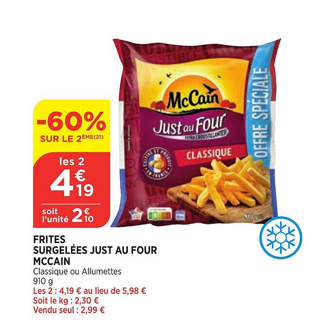 frites surgelées just au four mcCain