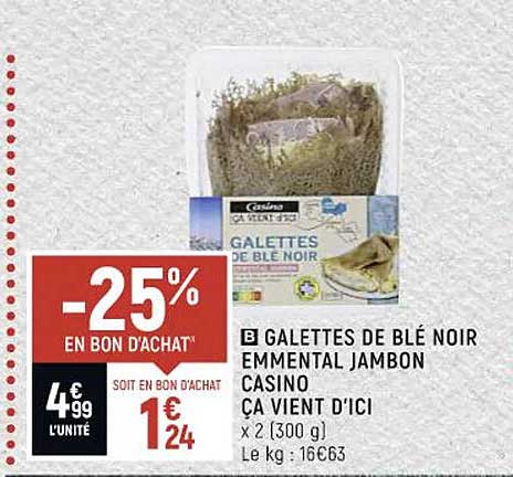 galettes de blé noir emmental jambon casino ça vient d'ici