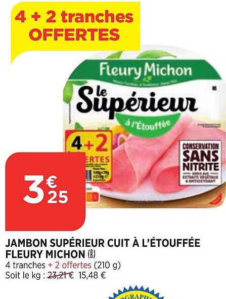 Jambon Supérieur Cuit à L'étouffée Fleury Michon