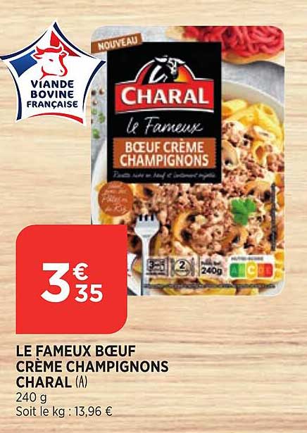 le fameux bœuf crème champignons charal