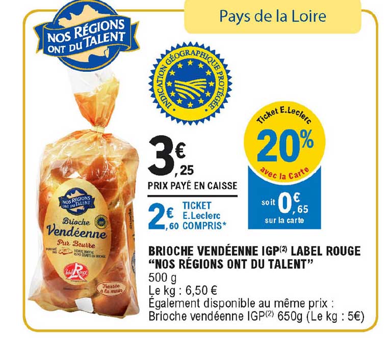 brioche vendéenne igp label rouge "nos régions ont du talent"