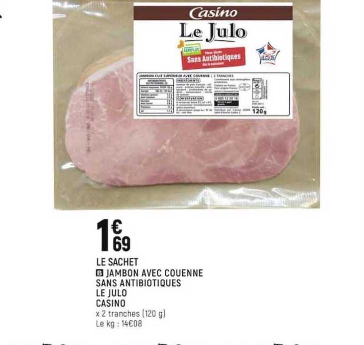 jambon avec couenne sans antibiotiques le julo casino
