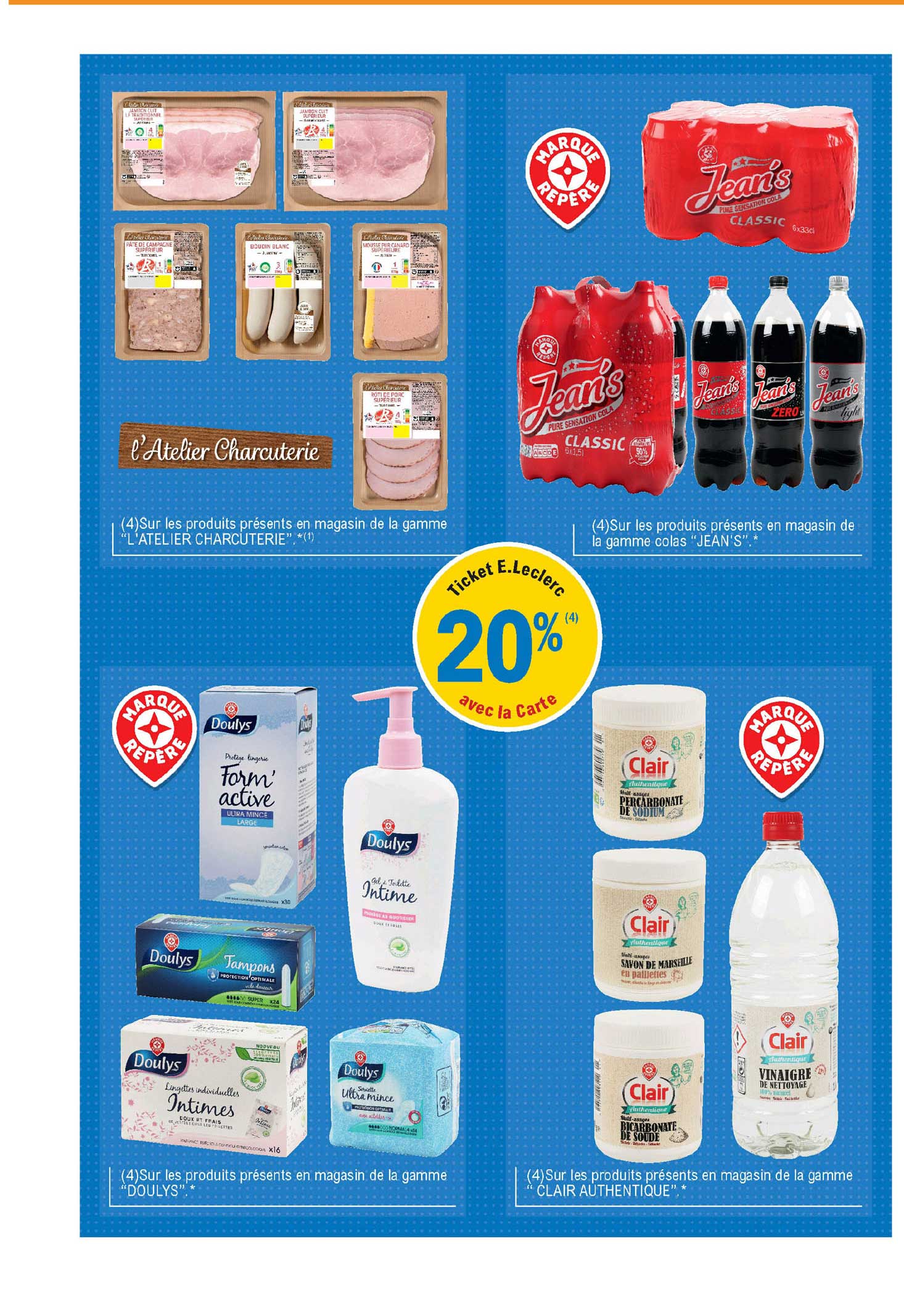 La Gamme "l'atelier Charcuterie", La Gamme Colas "jean's", La Gamme "doulys", La Gamme "clair Authentique"