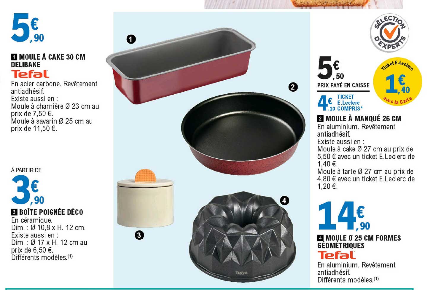 moule à cake 30 cm delibake, boîte poignée déco, moule à manqué 26 cm, moule 25 cm formes géométriques tefal