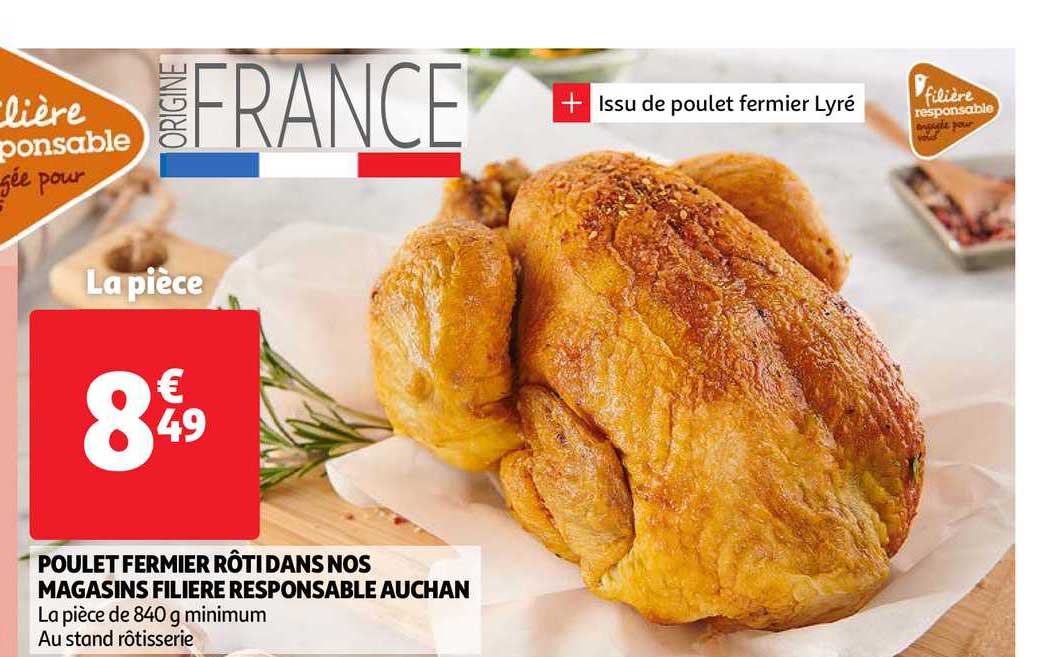 poulet fermier rôti dans nos magasins filière responsable auchan