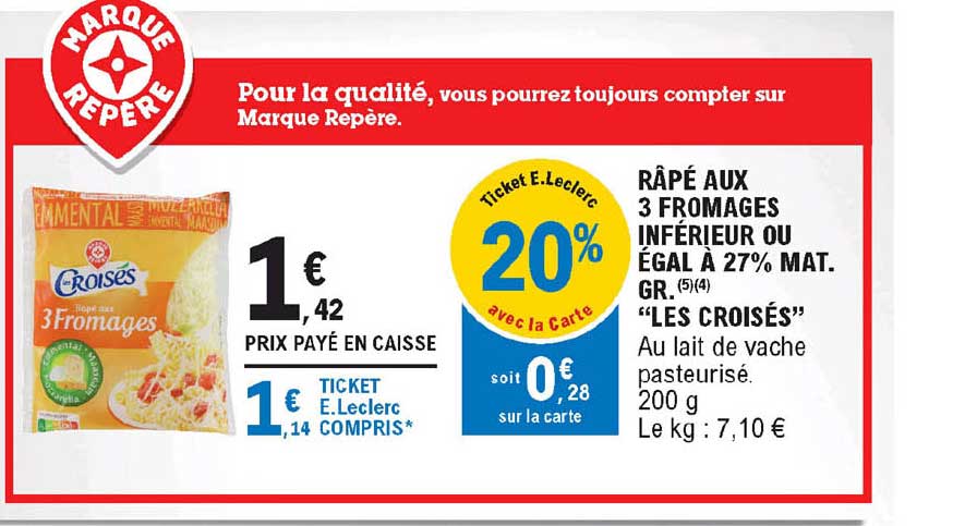râpé aux 3 fromages inférieur ou égal à 27% mat. "les croisés"