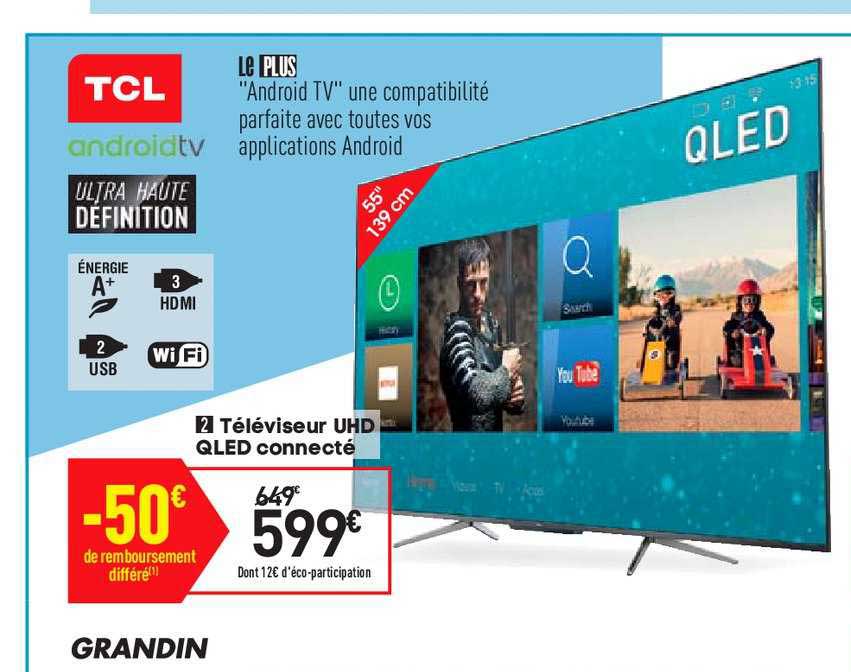 Téléviseur Uhd Qled Connecté Tcl
