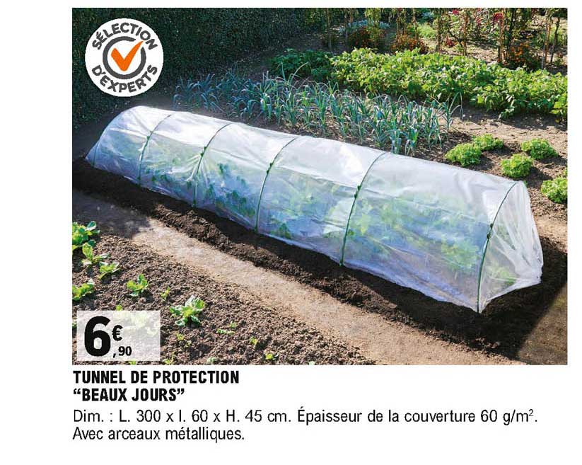 tunnel de protection beaux jours