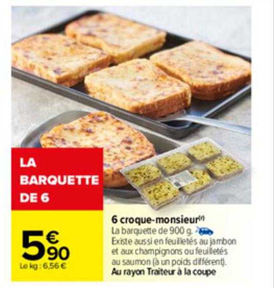 6 croque-monsieur
