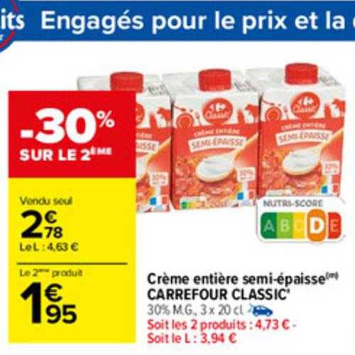 crème entière semi-épaisse carrefour classic'