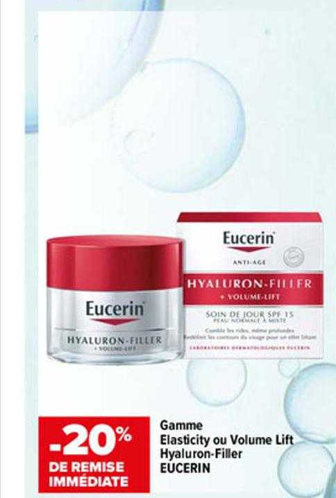 gamme elasticity ou volume lift hyaluron-filler eucerin