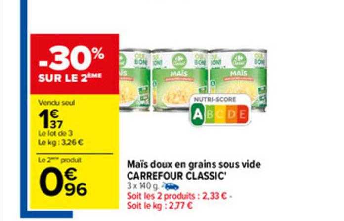 maïs doux en grains sous vide carrefour classic'