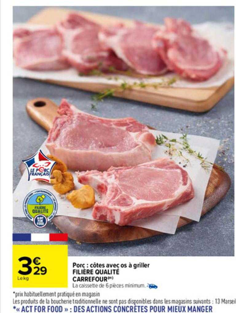Porc : Côtes Avec Os à Griller Filière Qualité Carrefour