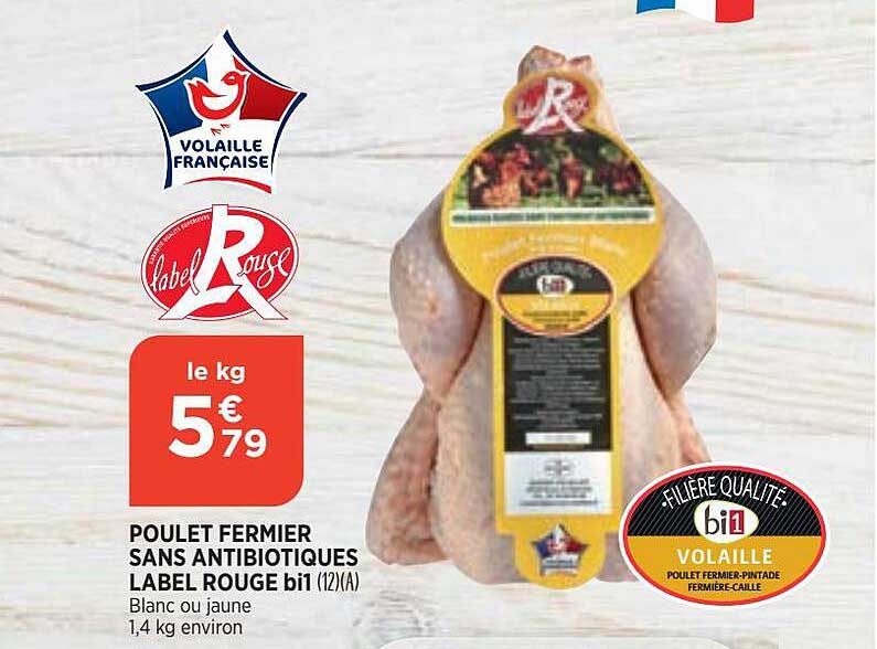 poulet fermier sans antibiotiques label rouge bi1