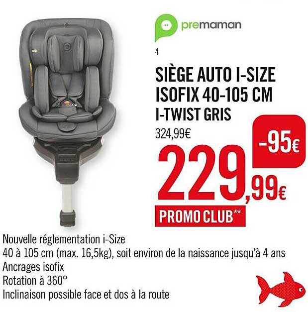 siège auto i-size isofix 40-105 cm i-twist gris