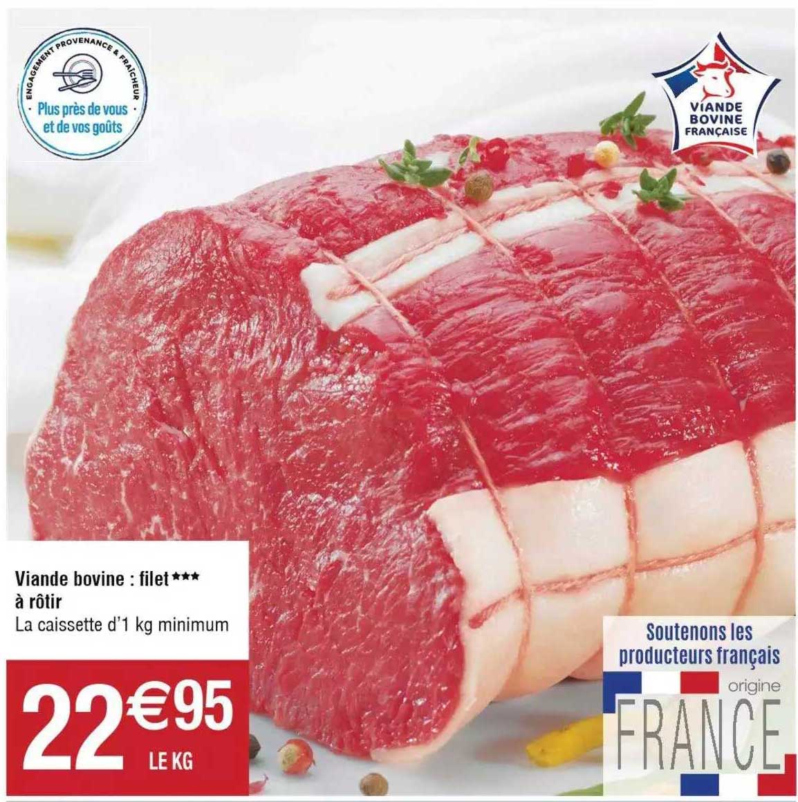 Viande Bovine : Filet*** à Rôtir