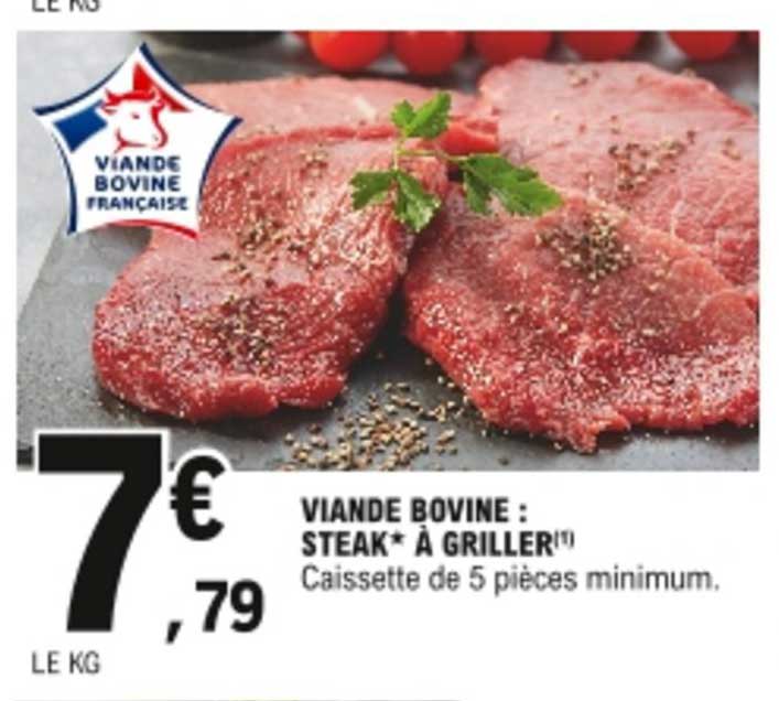 Viande Bovine : Steak à Griller