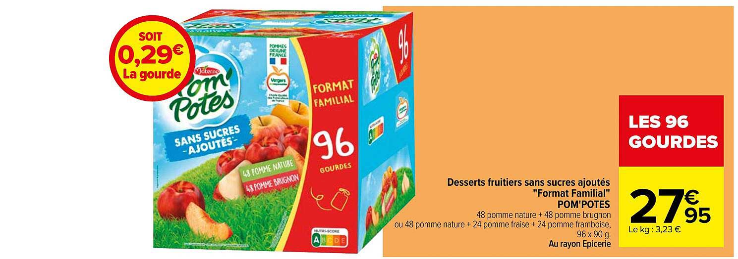 desserts fruitiers sans sucres ajoutés "format familial" pom'potes