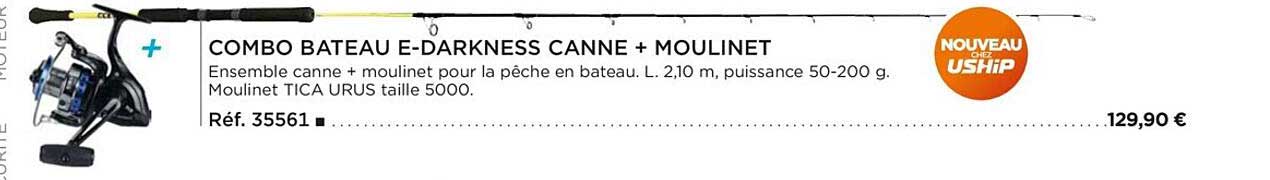 combo bateau e-darkness canne + moulinet