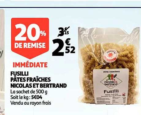fusilli pâtes fraîches nicolas et bertrand