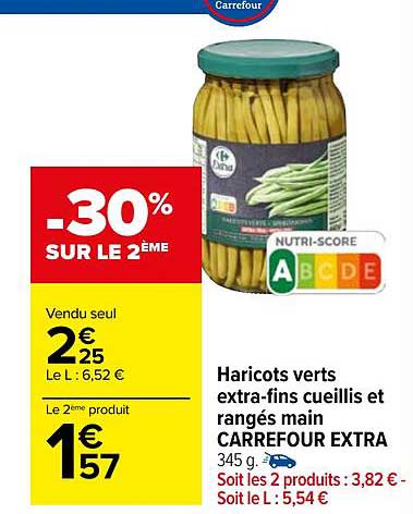 haricots verts extra-fins cueillis et rangés main carrefour extra