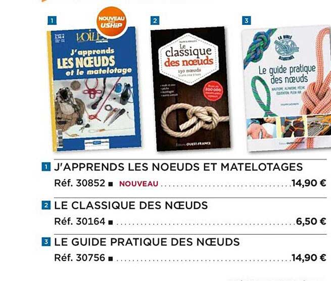 j'apprends les nœuds et matelotages, le classique des nœuds, le guide pratique des nœuds