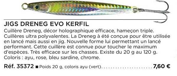 jigs dreneg evo kerfil