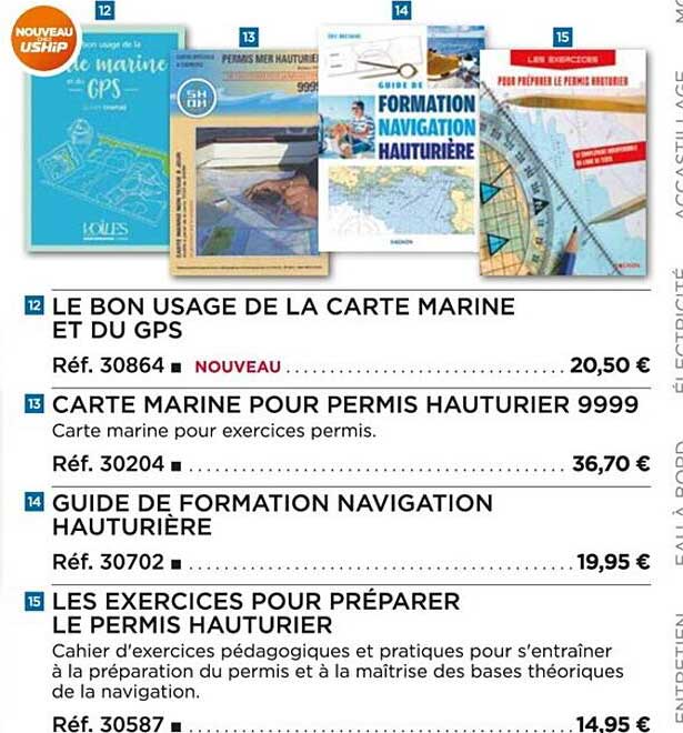 Le Bon Usage De La Carte Marine Et Du Gps, Carte Marine Pour Permis Hauturier 9999, Guide De Formation Navigation Hauturière, Les Exercices Pour Préparer Le Permis Hauturier