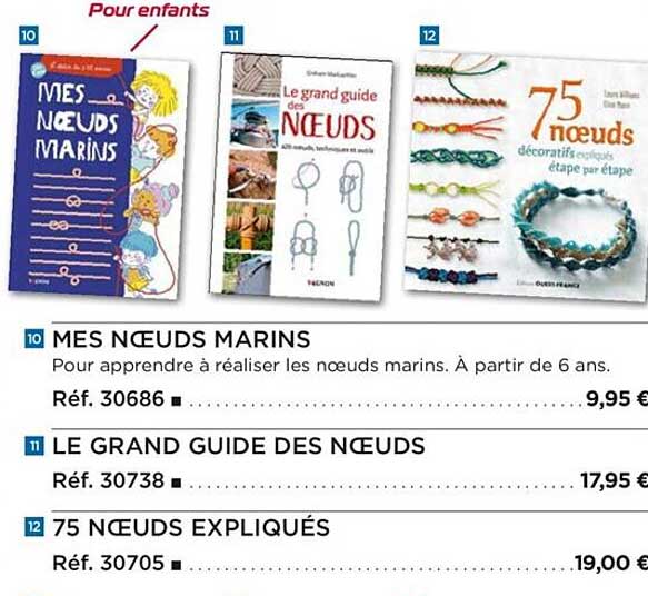 mes nœuds marins, le grand guide des nœuds, 75 nœuds expliqués