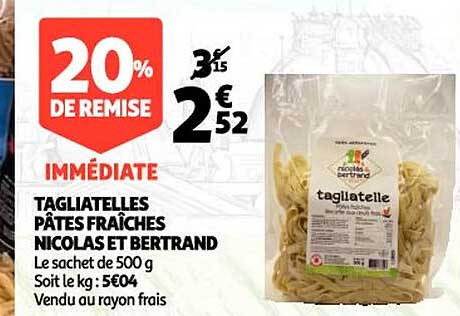 tagliatelles pâtes fraîches nicolas et bertrand