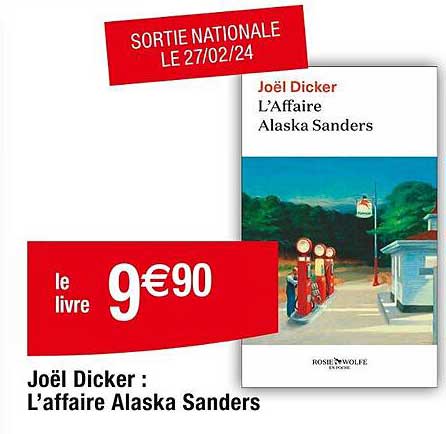 joël dicker : l'affaire alaska sanders